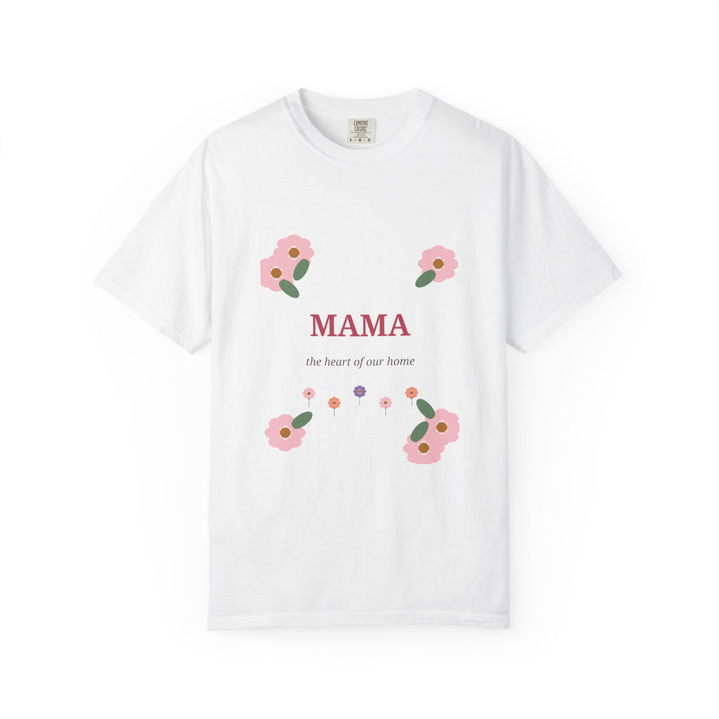 MAMA Floral Comfort Colors Tee | The Heart of Our Home Shirt